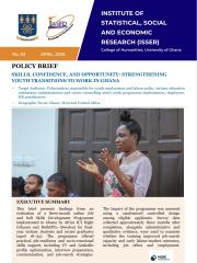 SKILLS, CONFIDENCE, AND OPPORTUNITY: STRENGTHENING  YOUTH TRANSITIONS TO WORK IN GHANA